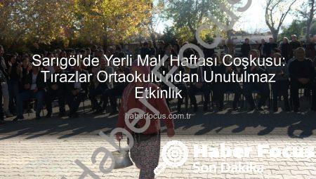 Sarıgöl’de Yerli Malı Haftası Coşkusu: Tırazlar Ortaokulu’ndan Unutulmaz Etkinlik