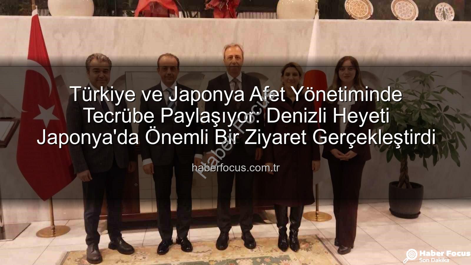 afet yönetimi iş birliği - Türkiye ve Japonya Afet Yönetiminde Tecrübe Paylaşıyor: Denizli Heyeti Japonya'da Önemli Bir Ziyaret Gerçekleştirdi