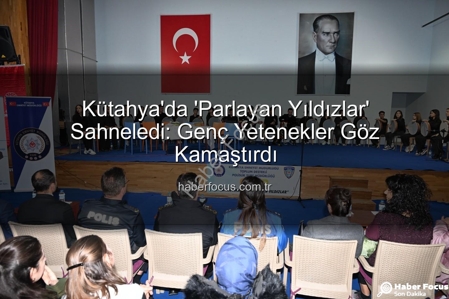 parlayan yıldızlar - Kütahya'da 'Parlayan Yıldızlar' Sahneledi: Genç Yetenekler Göz Kamaştırdı