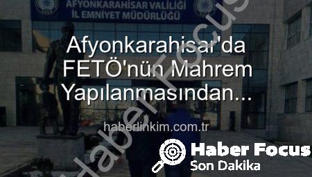 Afyonkarahisar’da FETÖ’nün Mahrem Yapılanmasından Aranıyordu: Kritik İsim Polis Tarafından Yakalandı!