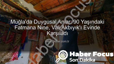 Vali Akbıyık’tan Duygusal Ziyaret: 90 Yaşındaki Fatmana Nineye Unutulmaz An